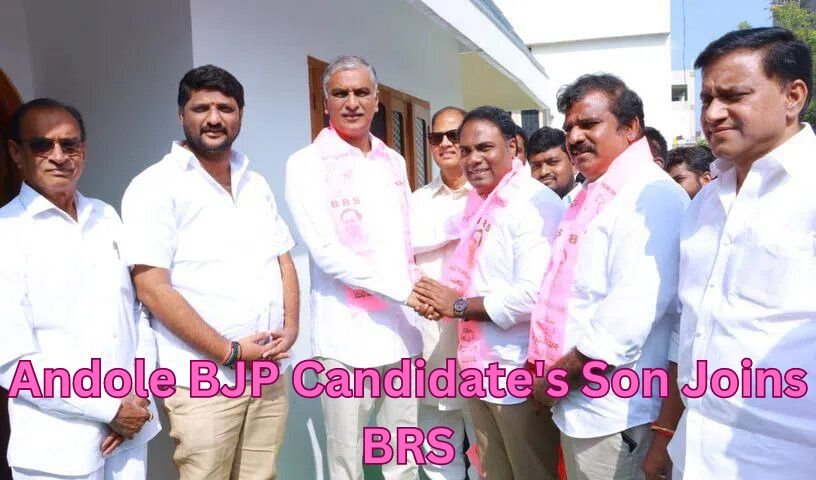 Andole BJP Candidate's Son Joins BRS