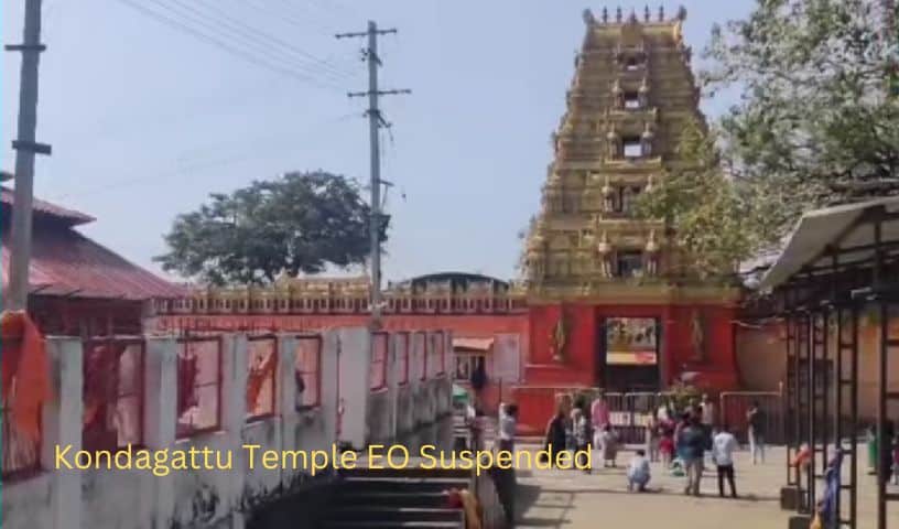 Kondagattu Temple EO Suspended Kondagattu Temple EO Suspended