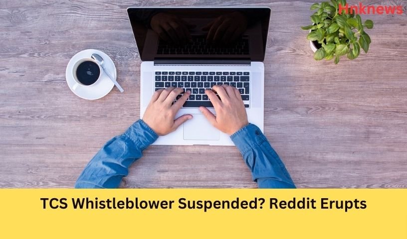 TCS Whistleblower Suspended? Reddit Erupts