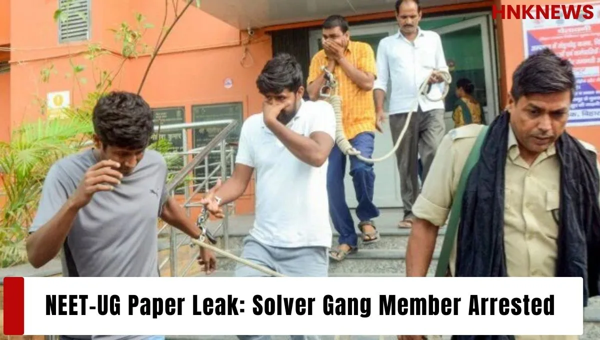 NEET-UG Paper Leak Solver Gang Member Arrested