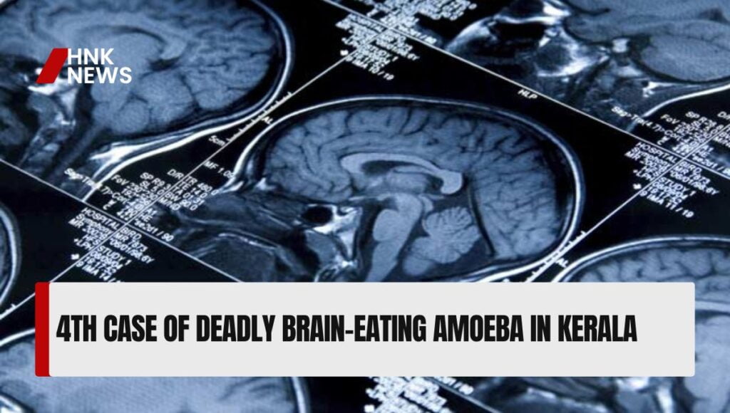 4th Case of Deadly Brain-Eating Amoeba in Kerala