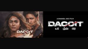 Adivi Sesh, Mrunal Thakur Injured During Dacoit Shoot Dacoit